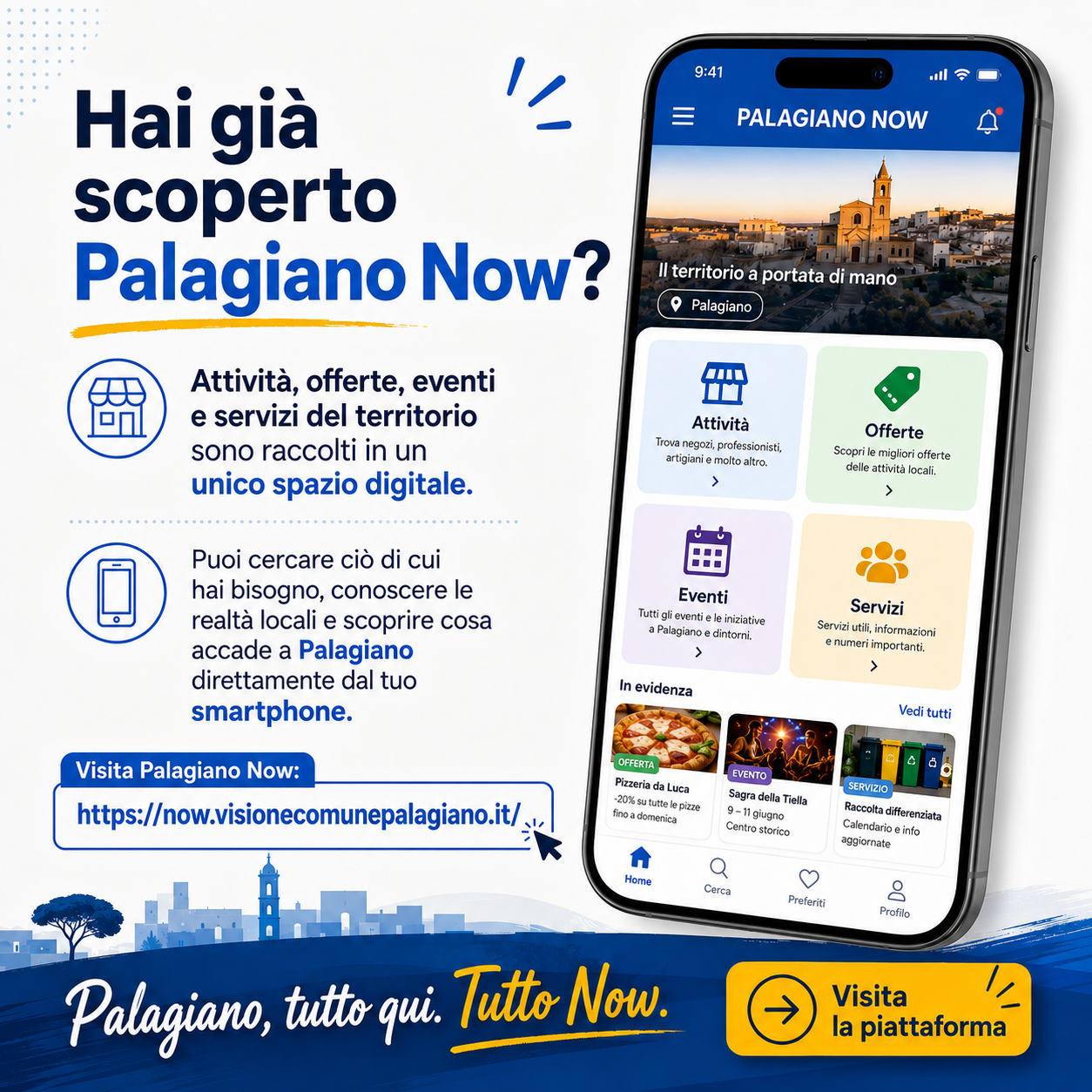 Presentazione di Palagiano Now con attività, offerte, eventi e servizi del territorio